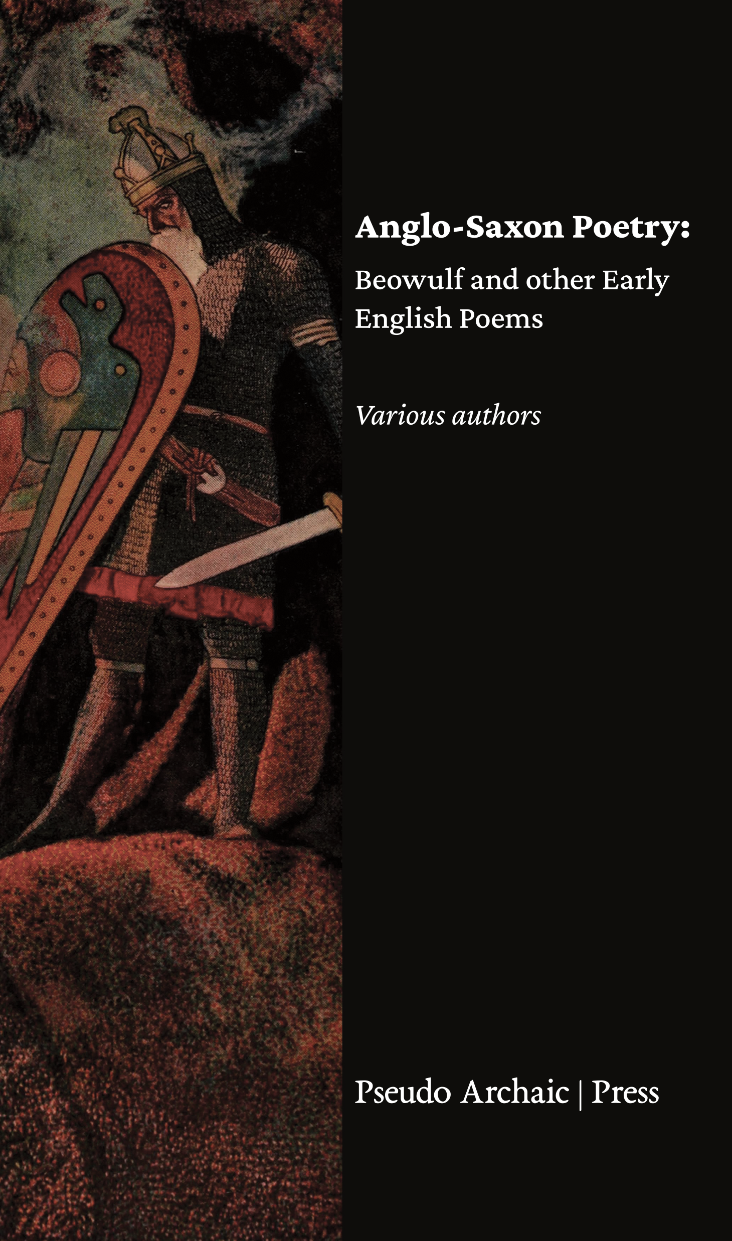 Anglo-Saxon Poetry: Beowulf and other Early English Poems
